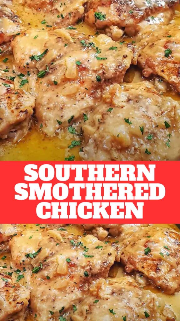 Southern Smothered Chicken 