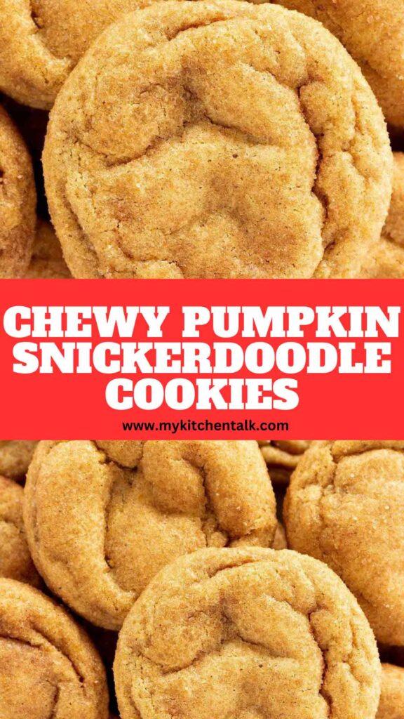 Chewy Pumpkin Snickerdoodle Cookies Recipe